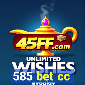 585 bet cc